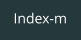 Index-m